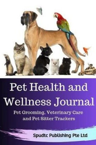 Cover of Pet Health and Wellness Journal