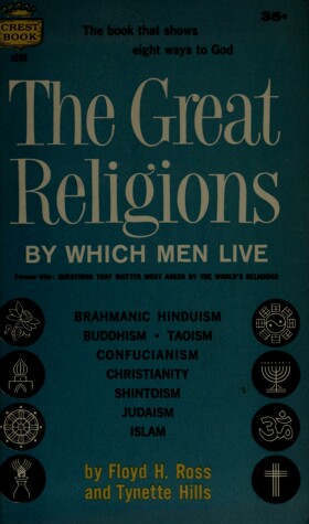 Book cover for The Great Religions by Which Men Live