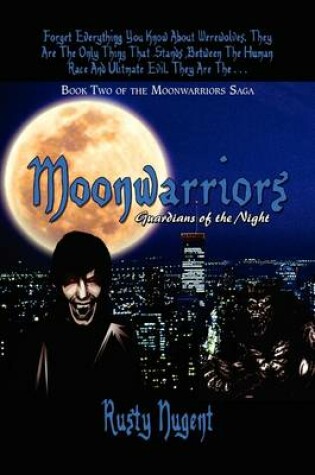 Cover of Book Two of the Moonwarriors Saga