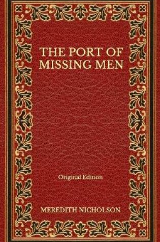 Cover of The Port of Missing Men - Original Edition