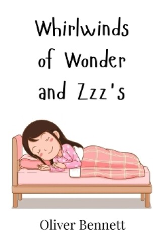 Cover of Whirlwinds of Wonder and Zzz's