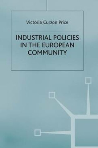 Cover of Industrial Policies in the European Community