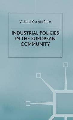 Book cover for Industrial Policies in the European Community