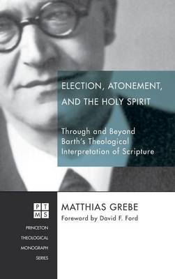 Cover of Election, Atonement, and the Holy Spirit