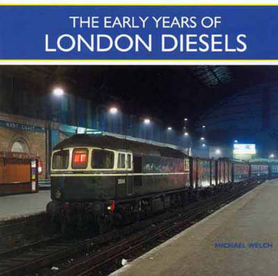Book cover for The Early Years of London Diesels