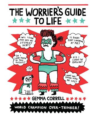 Book cover for The Worrier's Guide to Life