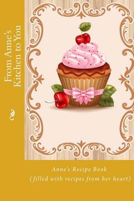 Book cover for From Anne's Kitchen to You