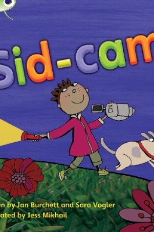 Cover of Bug Club Phonics - Phase 3 Unit 10: Sid-Cam