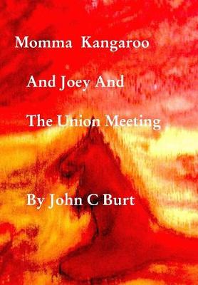 Book cover for Momma Kangaroo and Joey and The Union