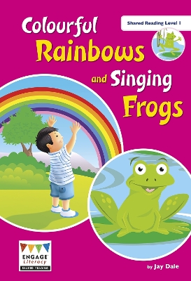 Book cover for Colourful Rainbows and Singing Frogs