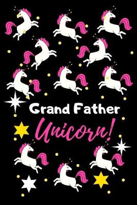Book cover for Grand Father Unicorn!