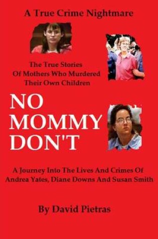 Cover of No Mommy Don't