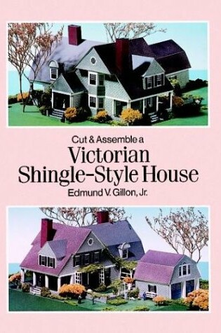 Cover of Cut & Assemble a Victorian Shingle-Style House