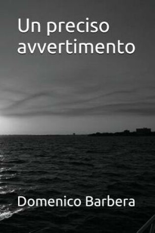 Cover of Un Preciso Avvertimento