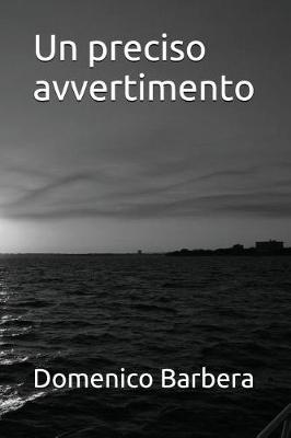 Book cover for Un Preciso Avvertimento