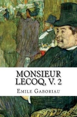 Cover of Monsieur Lecoq, v. 2