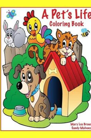 Cover of A Pet's Life Coloring Book