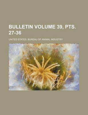 Book cover for Bulletin Volume 39, Pts. 27-36