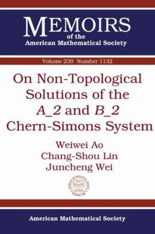 Cover of On Non-Topological Solutions of the A_2 and B_2 Chern-Simons System