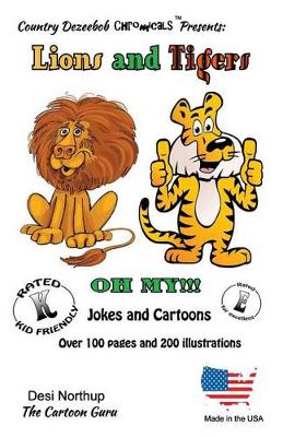 Book cover for Lions and Tigers -- Oh My ! -- Jokes and Cartoons