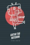 Book cover for Guitar Tab Notebook