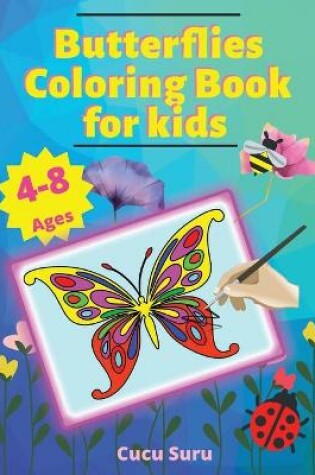 Cover of Butterflies Coloring Book for kids Ages 4-6