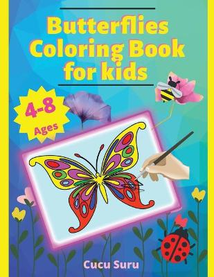 Book cover for Butterflies Coloring Book for kids Ages 4-6