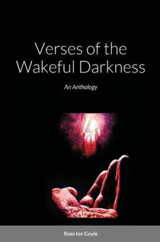 Cover of Verses of the Wakeful Darkness