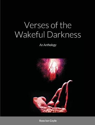 Book cover for Verses of the Wakeful Darkness