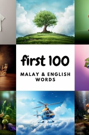 Cover of First 100 Malay & English Words