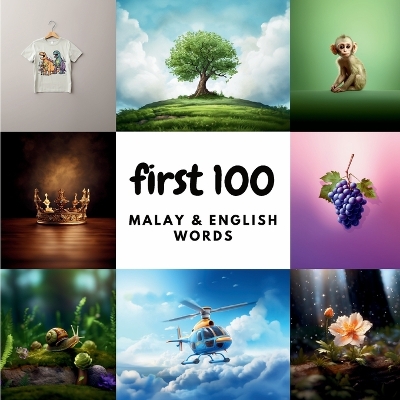 Book cover for First 100 Malay & English Words