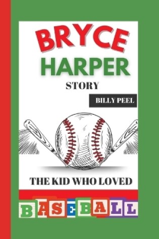 Cover of Bryce Harper Story