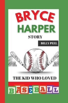 Book cover for Bryce Harper Story