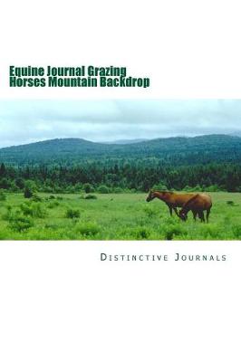 Book cover for Equine Journal Grazing Horses Mountain Backdrop