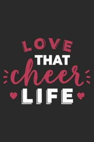 Cover of Love That Cheer Life