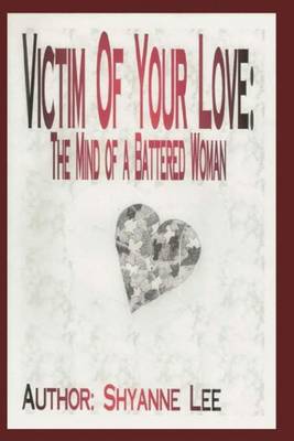 Book cover for Victim of Your Love