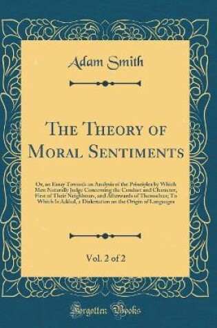 Cover of The Theory of Moral Sentiments, Vol. 2 of 2