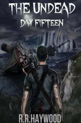 Cover of The Undead Day Fifteen
