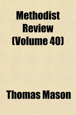 Book cover for Methodist Review (Volume 40)