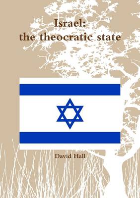 Book cover for Israel: the Theocratic State