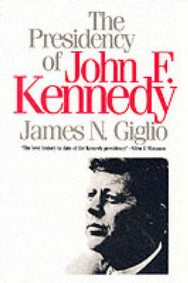 Cover of The Presidency of John F. Kennedy