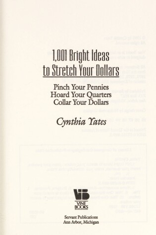 Cover of 1, 001 Bright Ideas to Stretch Your Dollars