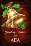 Book cover for Christmas Wishes for Ada