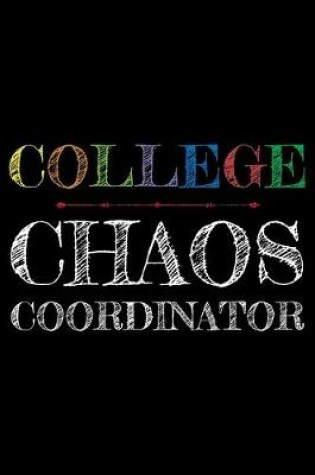 Cover of College Chaos Coordinator