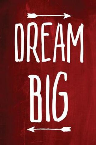 Cover of Chalkboard Journal - Dream Big (Red)