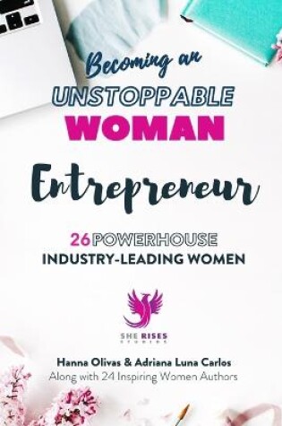 Cover of Becoming an UNSTOPPABLE WOMAN Entrepreneur