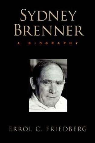Cover of Sydney Brenner: A Biography