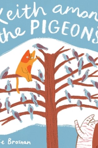 Cover of Keith Among the Pigeons