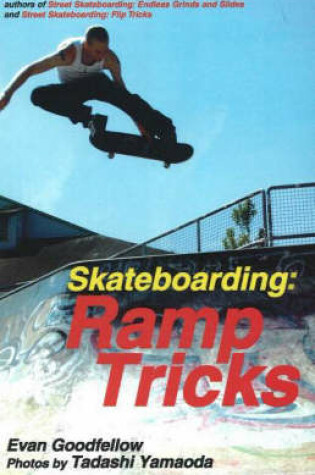 Cover of Skateboarding: Ramp Tricks