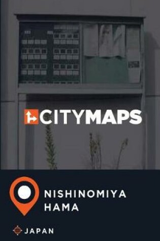 Cover of City Maps Nishinomiya-Hama Japan